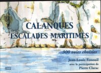 calanques, escalade maritime de jean louis fenouil